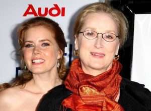 Meryl Streep, Amy Adams